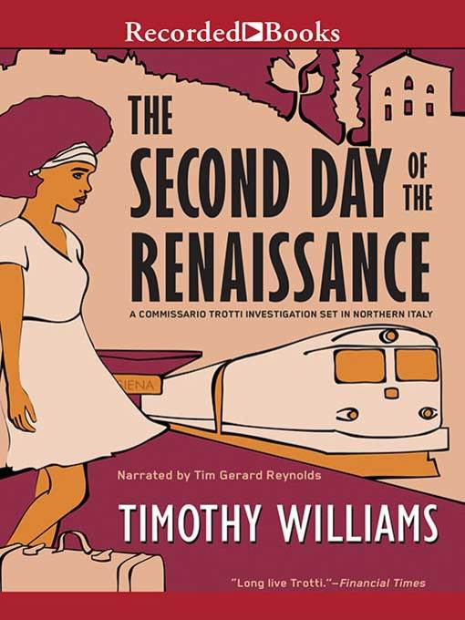 Title details for The Second Day of the Renaissance by Timothy Williams - Wait list